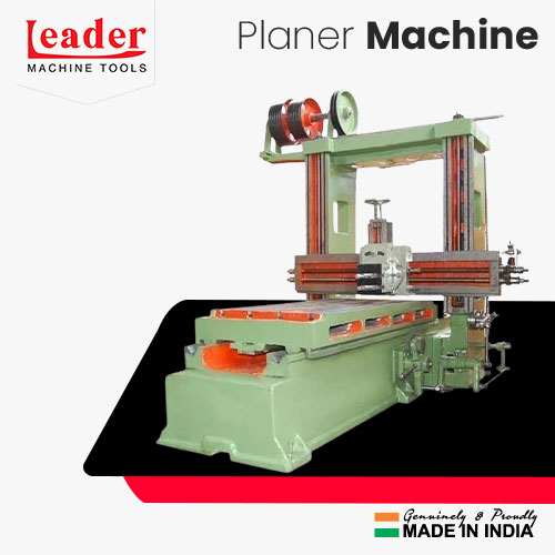 Planer Machine