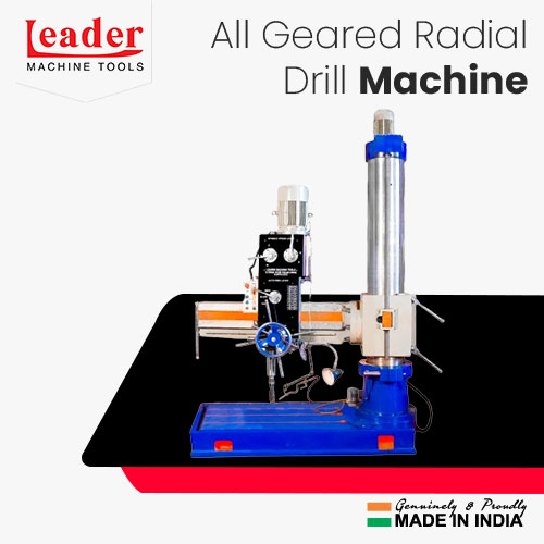 All Geared Radial Drill Machine