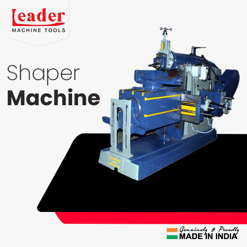 Shaper Machine